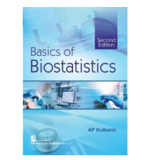 Basics of Biostatistics;2nd Edition 2023 by AP Kulkarni