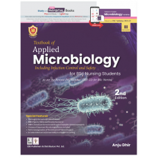 Textbook of Applied Microbiology including Infection Control and Safety;2nd Edition 2023 by Anju Dhir