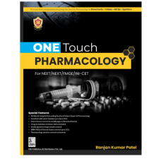 One Touch Pharmacology For NEET/NEXT/FMGE/INI CET;1st Edition 2023 by Ranjan kumar Patel