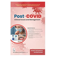 Post COVID Clinical Issues And Management;1st Edition 2022 By Achal K Srivastava