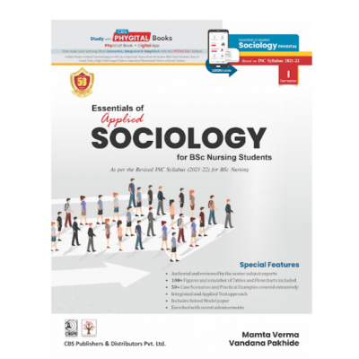Essentials Of Applied Sociology For Bsc Nursing Students;1st Edition 2023 by Mamta Verma & Vandana Pakhide