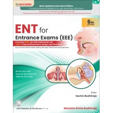 ENT for Entrance Exam (EEE);6th Edition 2022 By Manisha Sinha Budhiraja