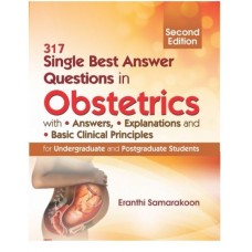 317 Single Best Answer Questions In Obstetrics;2nd Edition 2021 By Eranthi Samarakoon