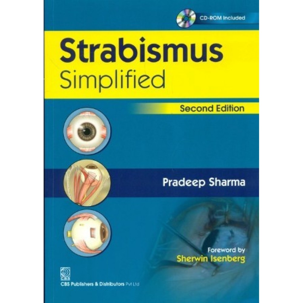 Strabismus Simplified;2nd Edition 2019 By Pradeep Sharma (3rd reprint)