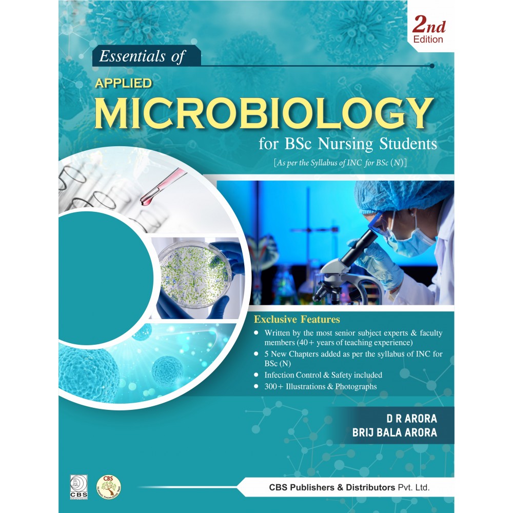Essentials of Applied Microbiology for BSc Nursing Students;2nd Edition 2021 By DR Arora, Brij Bala Arora