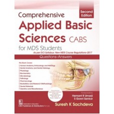 Comprehensive Applied Basic Sciences CABS, For MDS Students; 2nd Edition 2021 by Suresh K Sachdeva