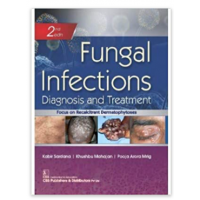 Fungal Infections, Diagnosis And Treatment;2nd Edition 2021 By Kabir Sardana