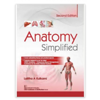 Anatomy Simplified;2nd Edition 2021 By Lalitha A Kulkarni