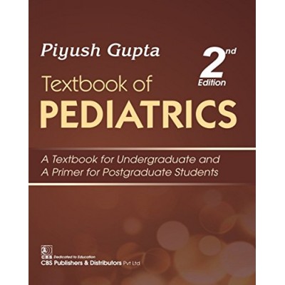 Textbook of Pediatrics;2nd Edition 2020 By Piyush Gupta