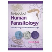 Textbook of Human Parasitology, Protozoology and Helminthology ;1st Edition 2020 by Ramnik Sood