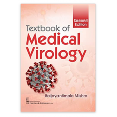 Textbook Of Medical Virology;2nd Edition 2022 By Baijayantimala Mishra