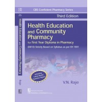 Health Education and Community Pharmacy For First Year Diploma in Pharmacy;3rd Edition by VN Raje