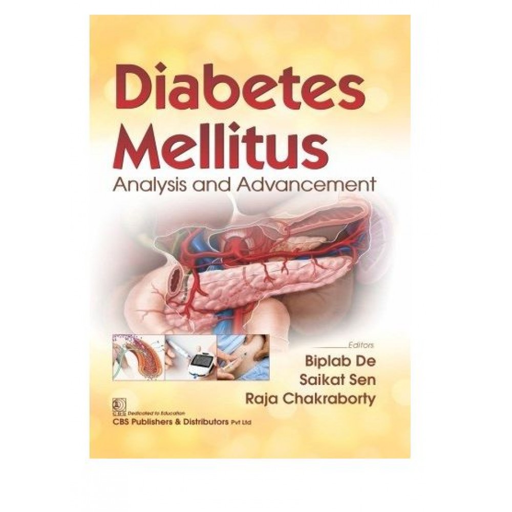 Diabetes Mellitus Analysis And Advancement;1st Edition 2019 BY Biplab De