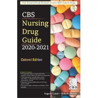 CBS Nursing Drug Guide 2020-21;1st Edition 2020 By Yogesh Gulati Rakesh sharma 