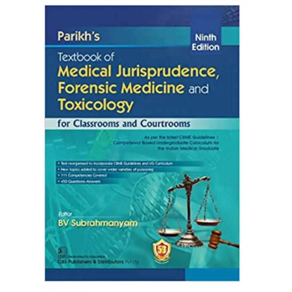 Parikh's Textbook of Medical Jurisprudence, Forensic Medicine And Toxicology for Classrooms and Courtrooms;9th Edition 2023 By BV Subrahmanyam