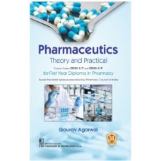 Pharmaceutics Theory And Practical:1st Edition 2023 By Agarwal, Gaurav
