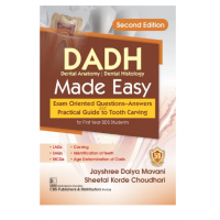 DADH (Dental Anatomy|Dental Histology) Made Easy For First Year Bds Students;2nd Edition 2023 by Jayshree Daiya Mavani