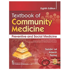 Textbook of Community Medicine:Preventive And Social Medicine;8th Edition 2023 By Sunder Lal, Adarsh & Pankaj