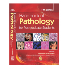 Handbook of Pathology for Postgraduate Students;5th Edition 2023 by Sandhya Sundaram