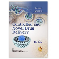 Controlled and Novel Drug Delivery;2nd Edition 2023 by NK Jain