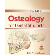 Osteology for Dental Students:3rd Edition 2023 By Nafis Ahmad Faruqi