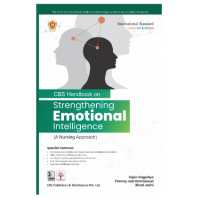 CBS Handbook on Strengthening Emotional Intelligence (A Nursing Approach);1st Edition 2023 by Vipin Vageriya