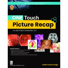One Touch Picture Recap for NEET/NEXT/FMGE/INI-CET;1st Edition 2024 By Sudhir Kumar Singh