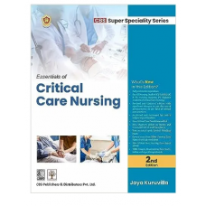 Essentials of Critical Care Nursing;2nd Edition 2023 by Jaya Kuruvilla