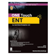 One Touch ENT for NEET/NEXT/FMGE/INI-CET;1st Edition 2023 by Dr Manisha Sinha Budhiraja
