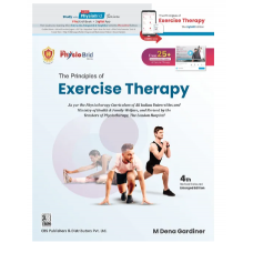 The Principle of Exercise Therapy;4th (Revised Colored Enlarged) Edition 2023 By M Dena Gardiner