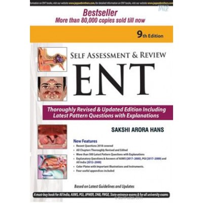 Self Assessment and Review: ENT;9th Edition By Sakshi Arora Hans