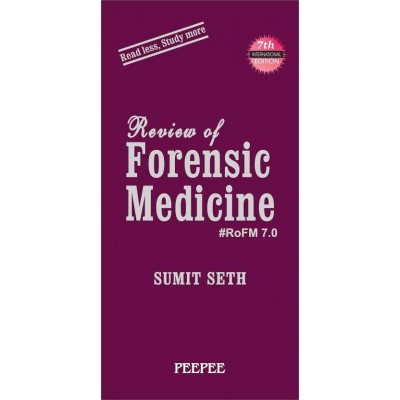 Review of Forensic Medicine;7th Edition 2018 by Sumit Seth
