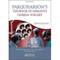 Farquharson's Textbook of Operative General Surgery;10th edition 2015 By Faruqharson Margaret