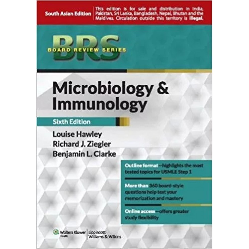 BRS Microbiology and Immunology;6th Edition 2013 By Louise Hawley & Richard Ziegler