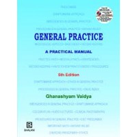 General Practice:A Practical Manual (with Cd Rom);5th Edition 2017 By Ghanashyam Vaidya