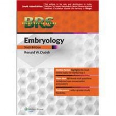 BRS Embryology; 6th Edition 2014 by Ronald W.Dudek