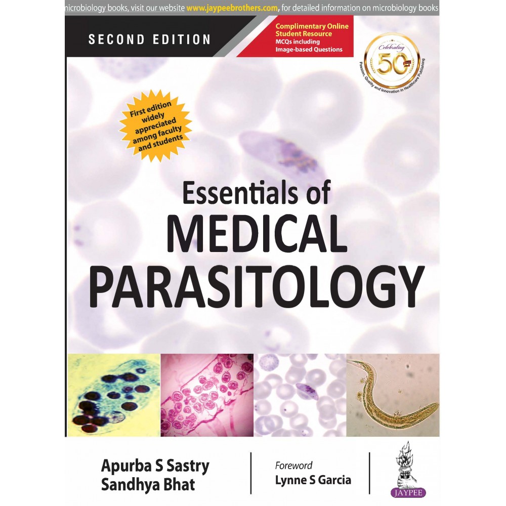 Essentials of Medical Parasitology;2nd Edition 2019 By Apurba S Sastry & Sandhya Bhat