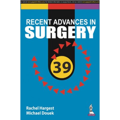 Recent Advances in Surgery (No.39);1st Edition 2019 By Hargest Rachel