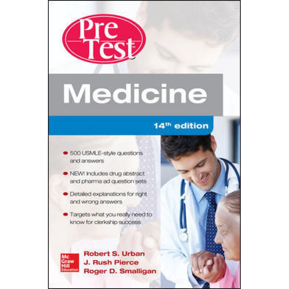 Pre Test:Medicine Self-Assessment And Review;14 Edition 2015 by Robert S. Urban, J. Rush Pierce, Roger Smalligan