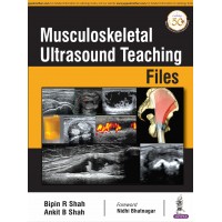 Musculoskeletal Ultrasound Teaching Files;1st Edition 2019 By Bipin R Shah