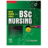 Quick Review Series for BSc. Nursing:3rd Year;1st Edition 2021 By Annu Kaushik
