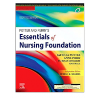 Potter & Perry's Essentials of Nursing Foundation;1st Edition 2021 By Suresh K Sharma 