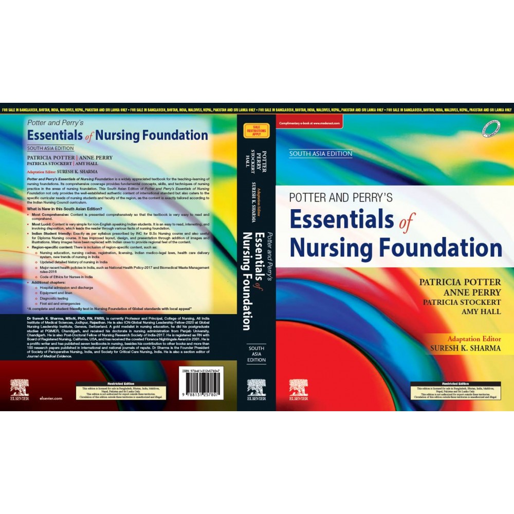Potter & Perry's Essentials of Nursing Foundation;1st Edition 2021 By Suresh K Sharma 