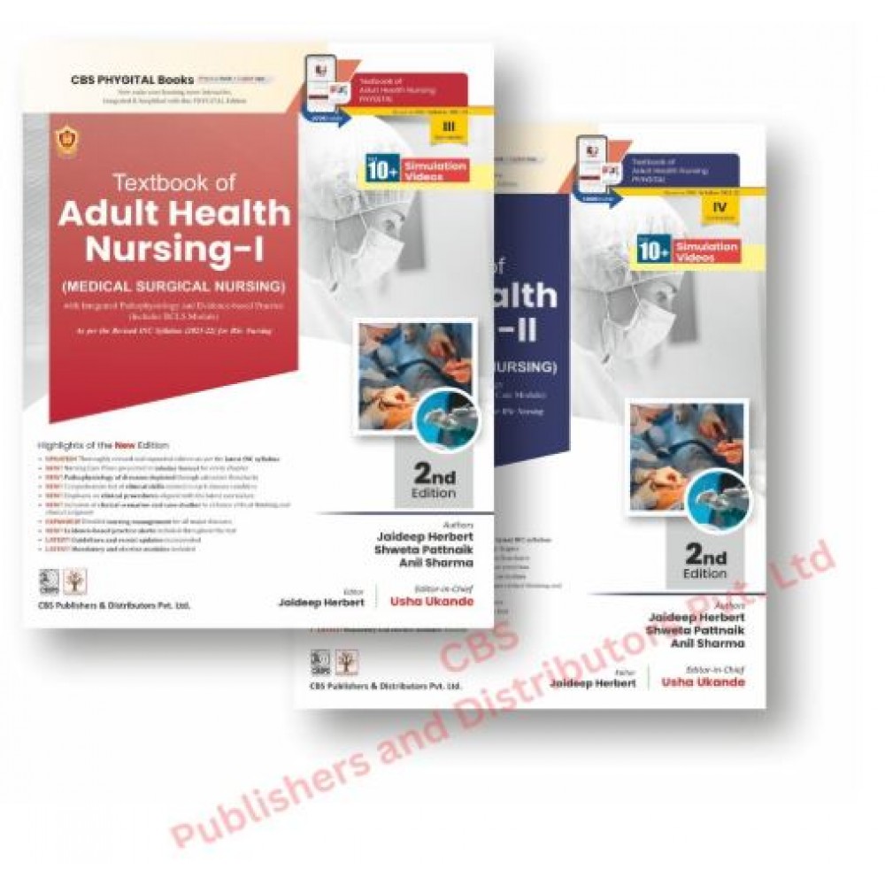 Textbook of Adult Health Nursing (Vol I and II) As per the Revised INC Syllabus (2021-22) for BSc Nursing;2nd Edition 2026 by Jaideep Herbert, Shweta Pattnaik & Anil Sharma
