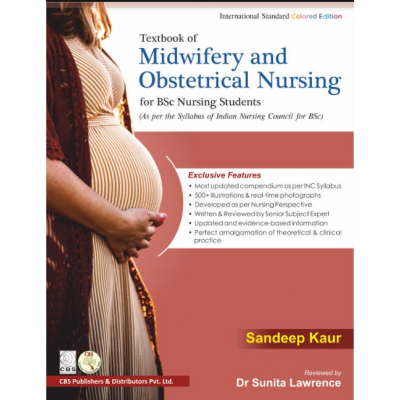 Textbook of Midwifery and Obstetrical Nursing for BSc Nursing Students;1st Edition 2021 By Sandeep Kaur