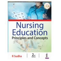 Nursing Education Principles and Concepts;2nd Edition 2021 by R Sudha