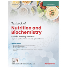 Textbook of Nutrition & Biochemistry for BSc Nursing Students(Based on KUHS Syllabus);1st Edition 2021 By Harbans Lal