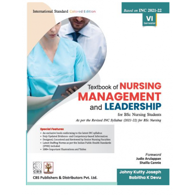 Textbook Of Nursing Management And Leadership For BSc Nursing Students;1st Edition 2021 by Johny Kutty Joseph & Babitha K Devu