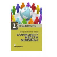 Community Health Nursing-I For BSc Nursing (2nd Year);1st Edition 2021 Ekjot Kaur & Nila Vansa Begum