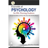 Essentials of Psychology for BSc Nursing Students;1st Edition 2017 By Krishne Gowda